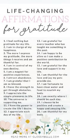 a poem with flowers and the words life changing affirmations for grateful