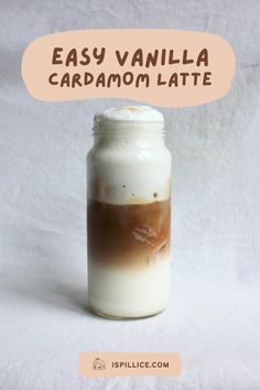 an easy vanilla caramel latte recipe in a mason jar