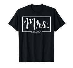 a black t - shirt with the words mrs est 2020 printed in white on it