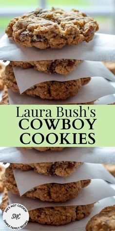 three cookies stacked on top of each other with the words, lauren bush's cowboy cookies