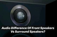 an audio speaker with the words, what is the best reference of front speakers?