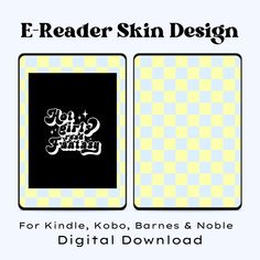 the e - reader skin design for kindle, kobo, barnes & noble digital download