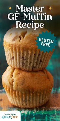 two muffins stacked on top of each other with the title master gf - muffin recipe