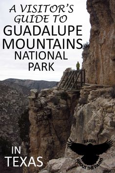 a visitor's guide to the guadalupe mountains national park