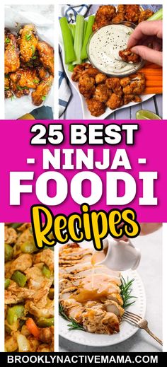 the 25 best ninja foodi recipes on this list are delicious and easy to make