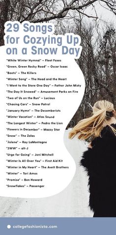 a woman standing in the snow with her back to the camera and text that reads 29 songs for cozying up on a snow day