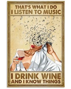 a poster with a woman holding a glass of wine and music notes above her head