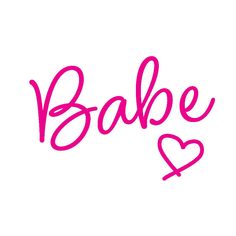 the word babe is written in pink ink on a white background with two heart shapes