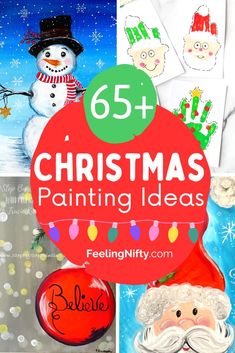 christmas painting ideas for kids and adults with text overlay that reads 65 + christmas painting ideas