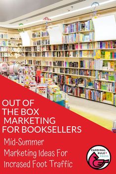 a book store with the title out of the box marketing for bookstores 2 fresh & low cost ways to get customers in the door and at your next story time