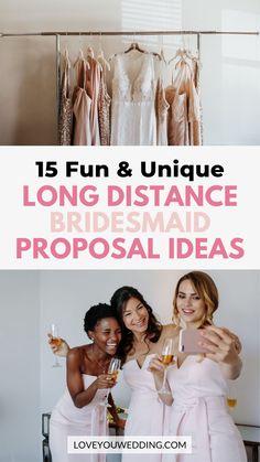 bridesmaid photos with text overlay that reads 15 fun and unique long distance bridal