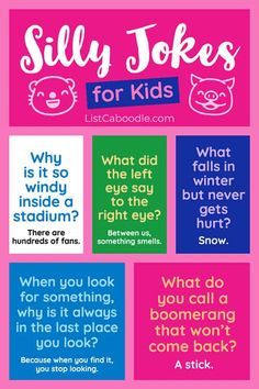 an advertisement for silly jokes for kids, with the words what did they say to them?