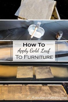 how to apply gold leaf to furniture