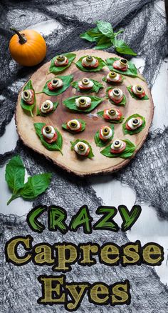 an advertisement for crazy caprese eyes with pumpkins and leaves on the table