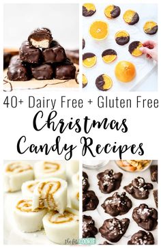 christmas candy recipes with text overlay that reads 40 + dairy free and gluten free christmas candy recipes