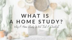 the words, what is a home study? and an image of potted cacti