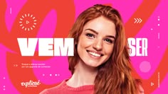 a woman with long red hair smiling at the camera and wearing a pink shirt that says, vem ser