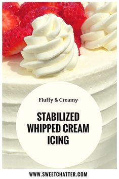 a white cake with whipped cream and strawberries on top is featured in this post