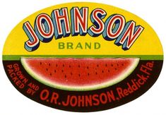 a watermelon label with the words johnson brand on it's side