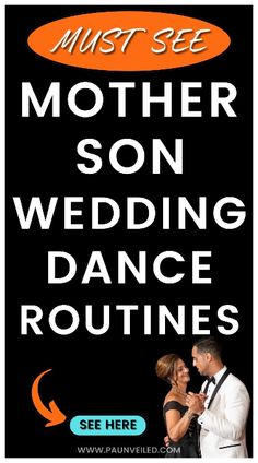 a poster for a wedding dance routine with the words, must see mother son wedding dance routine