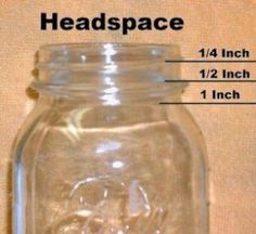 a large glass jar with the measurements for it's top and bottom portion labeled headspace