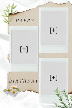 three frames with the words happy birthday on them and some flowers in front of them