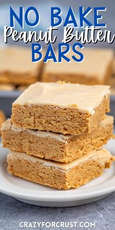 no bake peanut butter bars stacked on top of each other with text overlay