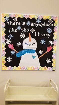 there's snowplaces like the library sign on the wall in the children's room