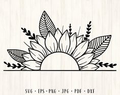 a sunflower with leaves on it and the words svg - fs png - jpf - dxf