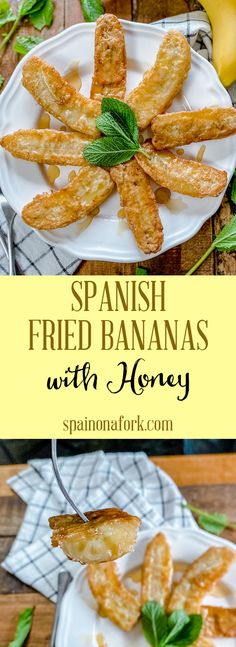 spanish fried bananas with honey on a white plate