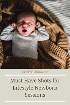 shot-list-for-lifestyle-newborn-photo-session Lifestyle Newborn Photography At Home Natural Light, Must Have Newborn Photos, Newborn Detail Shots, Newborn Photo Poses, Simple Newborn Photos, Newborn Shots, Firefly Photography, Newborn Photo Pose, Fam Photos