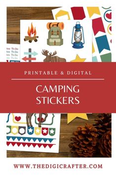 the printable and digital camping stickers are on display with pine cones, scissors, and