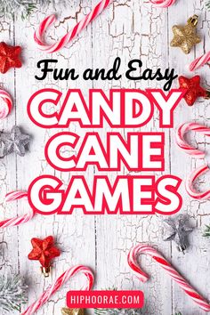 candy cane games with the words fun and easy candy cane games on top of them