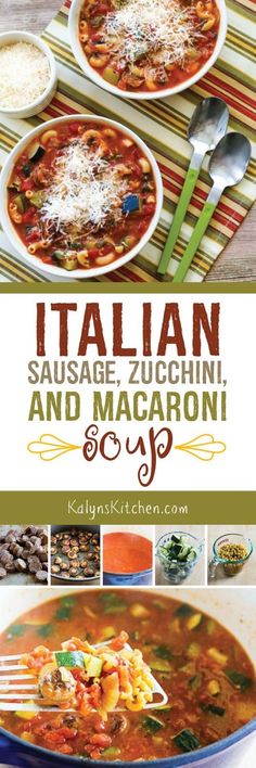 italian sausage, zucchini and macaroni soup is shown in this cookbook