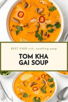 two bowls of tom kha gai soup with the title overlay reads best ever rich soothing soup