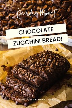 chocolate zucchini bread on parchment paper with text overlay