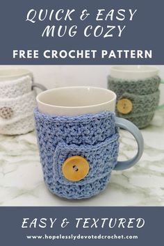 two crocheted mug cozys with buttons on them and the words quick & easy mug cozy free crochet pattern