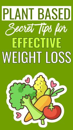 Learn how plant-based diets promote weight loss through increased fiber, better nutrient density, and improved metabolism. Discover the many benefits of a plant-based diet for weight loss, health, and overall well-being. Regulate Blood Sugar, Protein Sources, Plant Based Diet, Healthier You