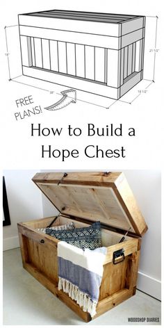 an open chest with the words how to build a hope chest on it's side