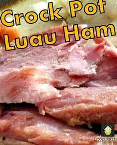 the crock pot luau ham is ready to be cooked