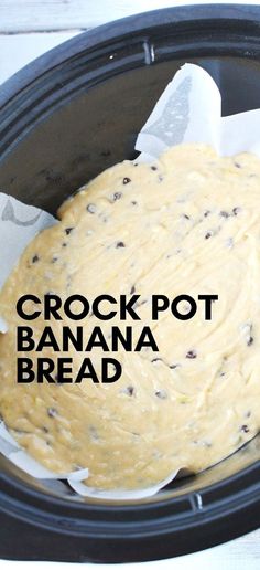 the crock pot banana bread is ready to be cooked in the slow cooker