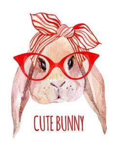 a watercolor drawing of a bunny wearing red glasses with the words cute bunny on it