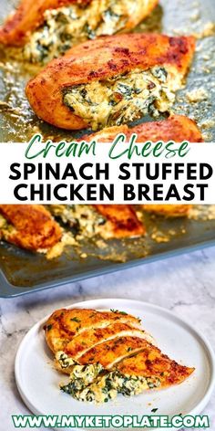 spinach stuffed chicken breast on a white plate next to a baking sheet with the words cream cheese spinach stuffed chicken breast