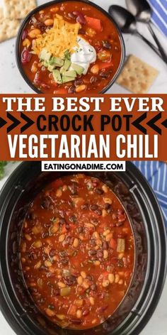 the best ever crock pot vegetarian chili recipe is made in an instant pressure cooker