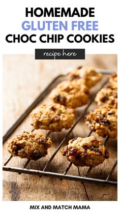 homemade gluten free choc chip cookies are cooling on a rack with text overlay