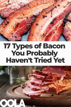 bacon on a cutting board with the title 17 types of bacon you probably haven't tried yet