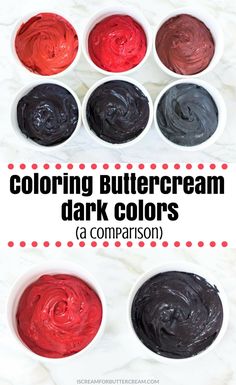 six different colored buttercream in white bowls with text overlay that reads, coloring buttercream dark colors a comparison