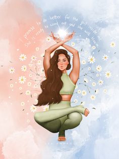 a painting of a woman doing yoga with daisies in front of her and the words i want to do better for the fine art