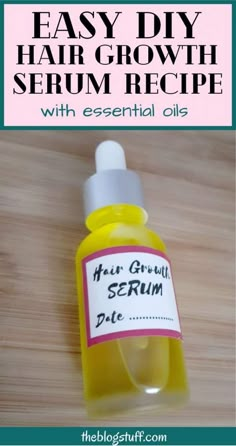 Diy Hair Growth Serum Recipe, Homemade Serum, Easy Diy Hair, Diy Hair Growth Oil, Hair Growth Serum Diy, Diy Hair Growth, Serum Recipe, Essential Oil Hair Growth, Hair Growth Tonic