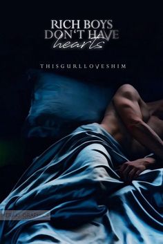 a shirtless man laying on top of a bed covered in blue sheets with the words rich boys don't have